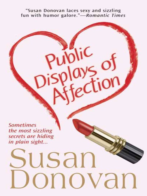Title details for Public Displays of Affection by Susan Donovan - Available
